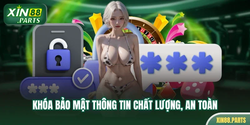 Khóa bảo mật thông tin chất lượng, an toàn